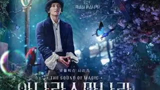 Do you believe in magic?-The Sound Of Magic || Upcoming fantasy K-drama ||