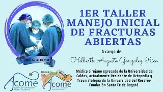 1er Taller: Manejo Inicial de fracturas abiertas // COMPLETO