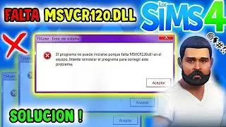 Error al Intentar Abrir Los Sims 4 Falta MSVCR120 DLL Solucion ☑️