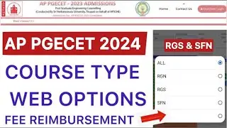 AP PGECET 2024 COURSE TYPE FEE  REIMBURSEMENT ELIGIBLE | RGS, RGN, SFS WEB OPTIONS UPDATE