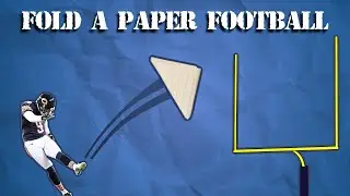 How To Make A Paper Football (IN 1 MINUTE)