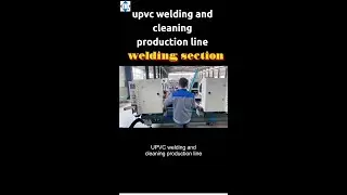 UPVC window and door welding and cleaning production line