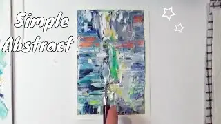 Easy Abstract 😀 Simple Acrylic Painting for Beginners / Palette Knife / Art Demo (Quick)