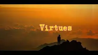 A New intro: Once again beginning of new channel | VIRTUES