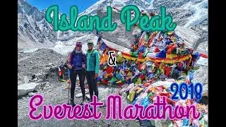 Island Peak & Everest Marathon 2018 I Everest Base Camp Trek I Nepal I Kathmandu