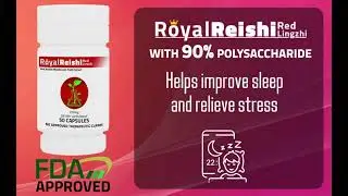 FDA Approved Royal Reishi