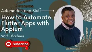 Class 1 - Introduction to Flutter App Automation