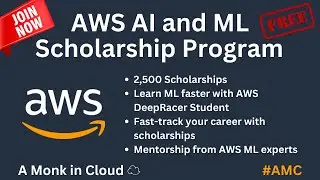 AWS AI & ML Scholarship Program (FREE) Get trained by AWS ML Experts | Free AI & ML Course | 