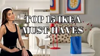 Top 15 Designer-Approved IKEA MUST-HAVES