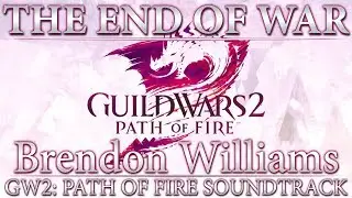 The End of War | Guild Wars 2: Path of Fire Original Soundtrack