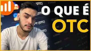 O QUE É OTC ? - COMO FUNCIONA ?