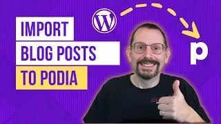 The Easiest Way to IMPORT WORDPRESS POSTS to Podia
