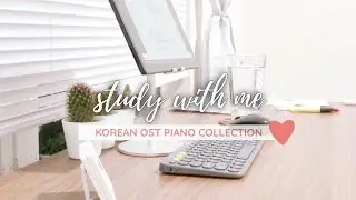 🎎 study with me | kdrama ost relaxing piano study music, real-time, 2 hour, Pomodoro 30/10