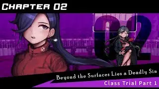 Chapter 2, Class Trial Part 1 | Danganrebirth-Voices