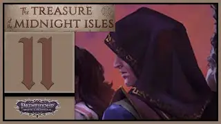Return To The Islands - Let's Play The Treasure Of The Midnight Isles [DLC - Pathfinder: WotR] - 10