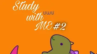 Study with me #2/ УЧИСЬ СО МНОЙ/