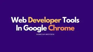 Web Developer Tools | 5 Best Web Developer Tools | Webstar Infotech