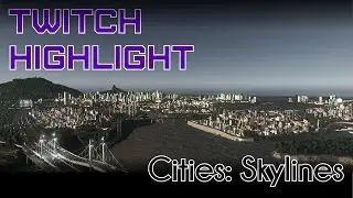 Live Stream: Cities: Skylines!