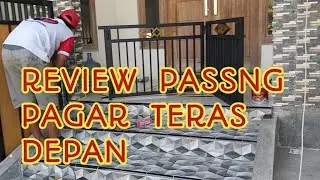 review pemasangan pagar teras depan simpel keren