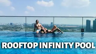 AMAZING ROOFTOP INFINITY POOL! | Weekend Vlog #42 | Vietnam Travel 2021 | Travel Vlog | NEXT
