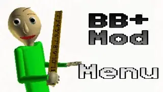 Baldi's Basics Plus mod menu