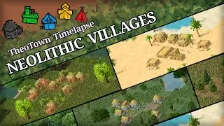 TheoTown Timelapse: Neolithic Villages