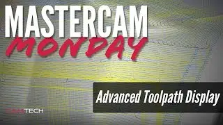 Advanced Toolpath Display - 