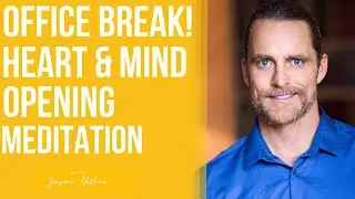 Mind and Heart Opening Guided Meditation | Relax & Heal in Office Break