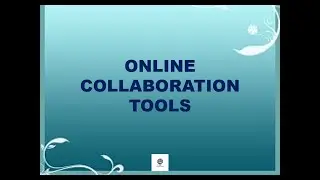 Online Collaboration Tools