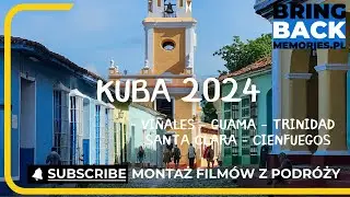 Kuba 2024 Od Viñales do Varadero | Film z podróży | Co warto zobaczyć na Kubie? | Cuba travel