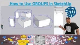 BIM-VDC | SketchUp Tutorial | How to Create Groups in SketchUp | Grouping