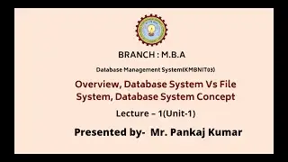 Database Management System | Overview, Database System Vs File System, Database System Concept |