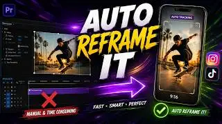 Stop Resizing Videos Manually! Auto Reframe in Premiere Pro (Reels & TikTok)