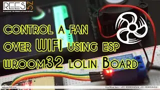 Home Automation fan over Wi-Fi controlled using WROOM-32 Wi-fi Module with 5v 1channel Relay Module