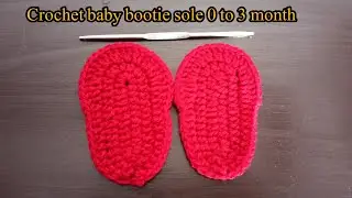Crochet baby booties sole 0 to 3 month_ baby shoe sole_crochet baby booties #pakcreativechannel