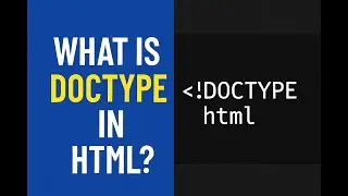 HTML Doctype Declaration Explained | Why It's Important in Web Development