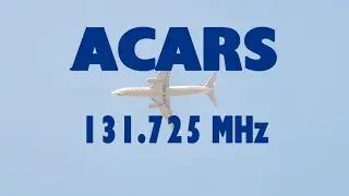 Прием ACARS на 131.725 МГц | Авиадиапазон | Avia frequency |ACARS on 131.725 MHz