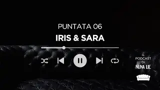 NL è Iris e Sara | Storie di crescite creative e passionali nel retail.