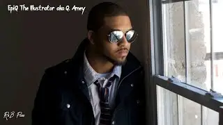 EpiQ The Illustrator aka Q.Amey - Realness 
