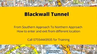 Blackwall Tunnel  |  TFL Topographical Route Planning Training