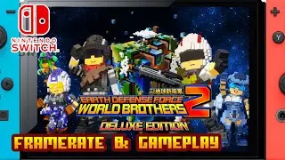 EARTH DEFENSE FORCE: WORLD BROTHERS 2 Deluxe Edition - (Nintendo Switch) - Framerate & Gameplay