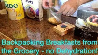 Backpacking Breakfasts🥞 from the Grocery - no Dehydration