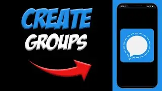 How To Create Groups on Signal on iPhone 2021🔥| Create Groups on Signal Private Messenger