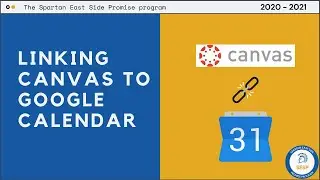 Linking Canvas to Google Calendar | 2020 - 2021