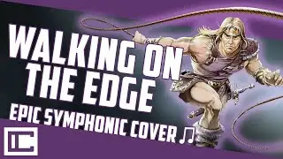 Castlevania - Walking on the Edge (Epic Symphonic Cover)