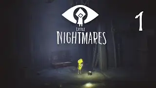 ฝันร้ายสุดแสน - Little Nightmares - Part 1