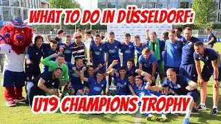 Top Sehenswürdigkeiten Düsseldorf: U19 Champions Trophy
