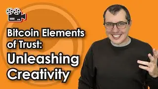 Bitcoin Elements of Trust: Unleashing Creativity With Building Blocks of Trust