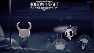 Hollow Knight - King's Pass, Dirtmouth, and Forgotten Crossroads (HK: Part 1)