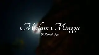 Cinematic Malam Minggu | Di Rumah Aja